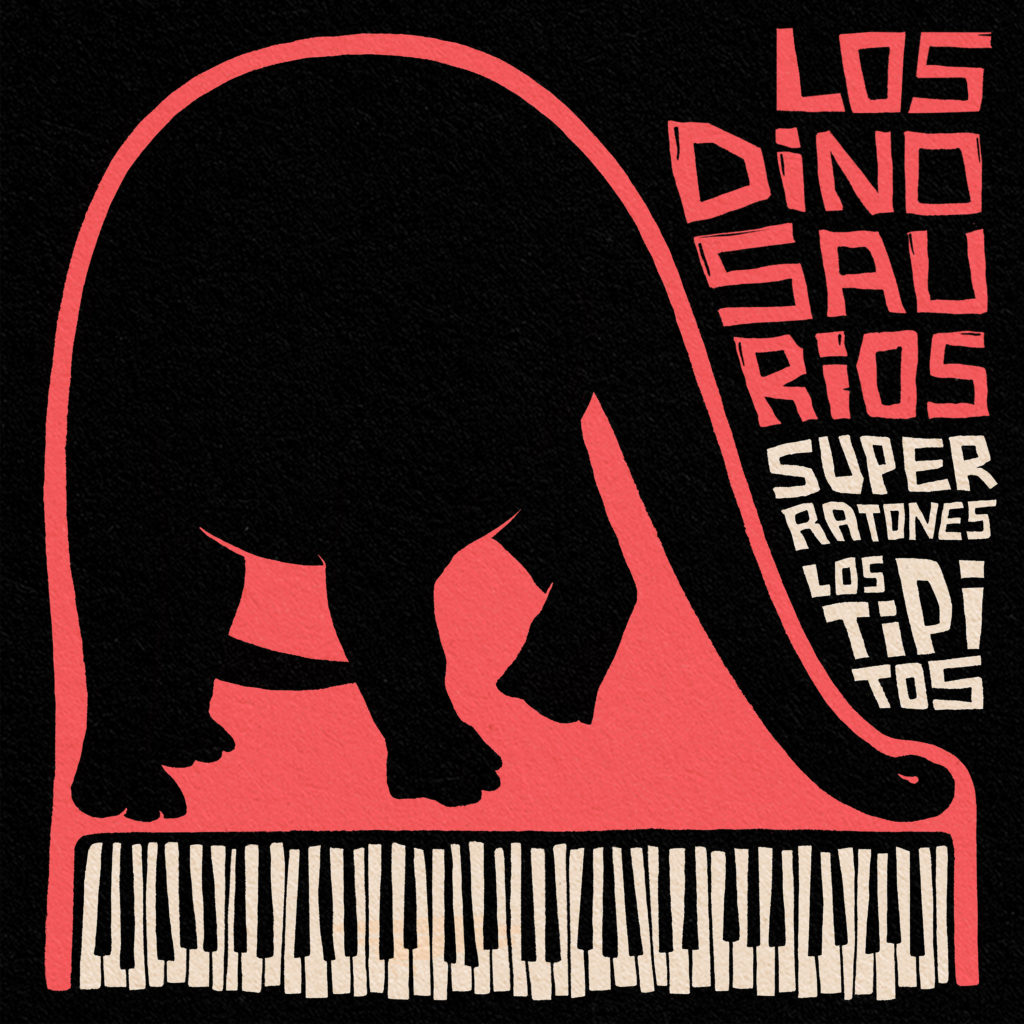 Superatones los dinosaurios featuring los tipitos nuevo sinlge de super ratones